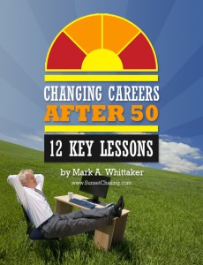 Changing Careers After 50: 12 Key Lessons